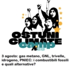 Ostuni Climate Camp: metano, GNL, trivelle, idrogeno: le fonti fossili e le alternative