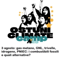 Ostuni Climate Camp: metano, GNL, trivelle, idrogeno: le fonti fossili e le alternative