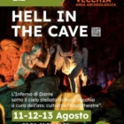 HELL IN THE CAVE:L 'INFERNO DANTESCO PRENDE VITA 