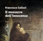  “IL MASSACRO DELL’INNOCENZA” martedì 28 novembre 2023
