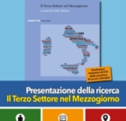  "Presentazione della ricerca Il Terzo Settore nel Mezzogiorno”,