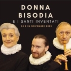 TEATRO KOPO' : DONNA BISODIA E I SANTI INVENTATI di Patrizia La Fonte