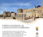 BRINDISI : VISITE GUIDATE AL CASTELLO SVEVO
