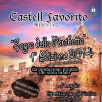 Sabato 5 e domenica 6 luglio Castell Favorito di Torre Santa Susanna: la Sagra della Porchetta 