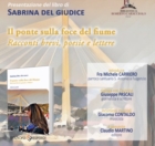 LECCE : "IL PONTE SULLA FOCE DEL FIUME" : PRESENTAZIONE