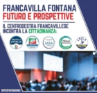 FRANCAVILLA FONTANA : IL CENTRODESTRA INCONTRA LA CITTA'