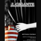 “IL GIGANTE” spettacolo teatrale di Andrea Martina 