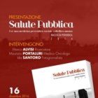Venerdì 16 dicembre 2016 ore 19.00 Presentazione  Raccolta Periodica di Salute Pubblica
