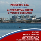 INCONTRO INFORMATIVO: “PROGETTO A2A: ALTERNATIVA GREEN O VECCHI SCENARI”