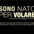 TEATRO KOPO' : SONO NATO PER VOLARE