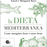 Pubblicato per la prima volta in italiano  un best seller mondiale:  La Dieta Mediterranea di Ancel e Margaret Keys