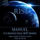 Manuel, la musica luce dell'anima