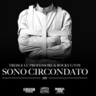 TREBLE : NUOVO SINGOLO: SONO CIRCONDATO