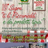 SAGRA PIZZARIEDDI E PRODOTTI TIPICI 19� EDIZIONE 