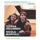Ostuni Soundtrack Festival 2021:“Alba da Oscar” il primo agosto