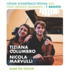 L’Ostuni Soundtrack Festival 2021, apre con “Alba da Oscar” il primo agosto