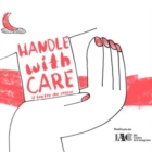 HANDLE WITH CARE: il teatro che cresce