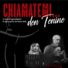 SABATO 6 NOVEMBRE 2021 “CHIAMATEMI DON TONINO