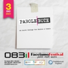 VENERDI' 3 DICEMBRE ALLO 0831 SPACE DI BRINDISI "PAROLE NOTE