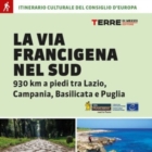 "LA VIA FRANCIGENA NEL SUD : PRESENTAZIONE