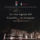La vita segreta del Castello di Carovigno nel cuore della notte