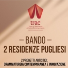 TRAC_ TEATRI DI RESIDENZA ARTISTICA CONTEMPORANEA