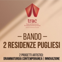 TRAC_ TEATRI DI RESIDENZA ARTISTICA CONTEMPORANEA