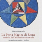 La Porta magica di Roma ed i suoi significati