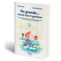 Da grande�vorrei fare il genitore Icaro Editore Lecce 2022