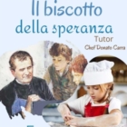 IL BISCOTTO DELLA SPERANZA CON I RAGAZZI DEL LIBERTA’