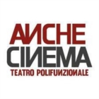 ACQUAVIVA DELLE FONTI : ANCHECINEMA E TEATRO COMUNALE INSIEME