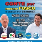 BRINDISI : CONTE CHIUDE LA CAMPAGNA ELETTORALE PER FUSCO
