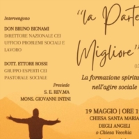 Pastorale Sociale e Progetto Policoro �La parte migliore� La formazione spirituale nell�agire sociale