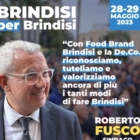 "Con Food Brand Brindisi e la De.Co. riconosciamo, tuteliamo e valorizziamo ancora di più i tanti modi di fare Brindisi"