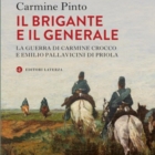Un'emozione chiamata libro ospita Carmine Pinto con il suo «Il Brigante e il Generale».