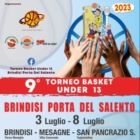 9° Torneo Basket under 13 Brindisi Porta del Salento