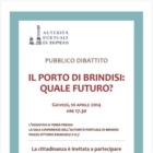 IL PORTO QUALE FUTURO. Conferenza