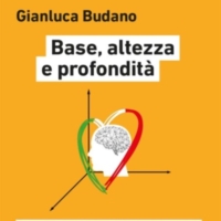 BASE; ALTEZZA, PROFONDITA' : NUOVO LIBRO DI GIANLUCA BUDANO