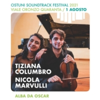 Ostuni Soundtrack Festival 2021:“Alba da Oscar” il primo agosto